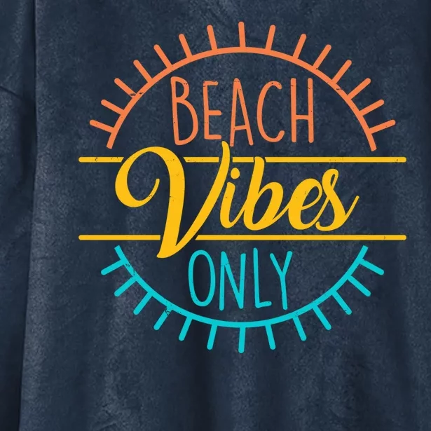 Beach Vibes Only Vacation Travel Hooded Wearable Blanket