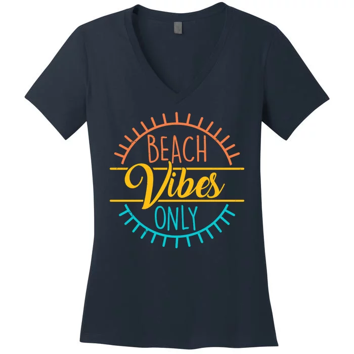 Beach Vibes Only Vacation Travel Women's V-Neck T-Shirt