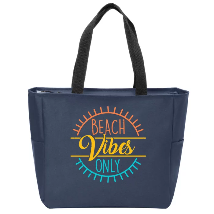 Beach Vibes Only Vacation Travel Zip Tote Bag