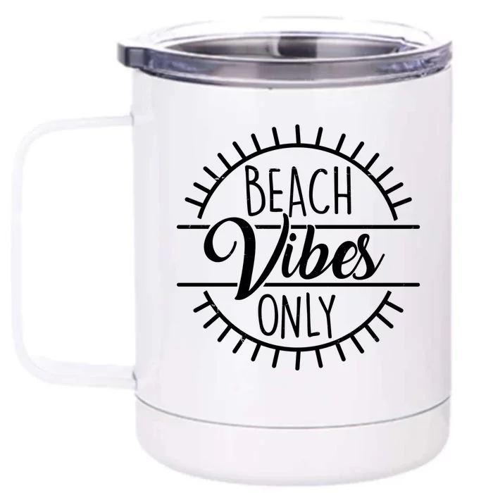 Beach Vibes Only Vacation Travel Front & Back 12oz Stainless Steel Tumbler Cup