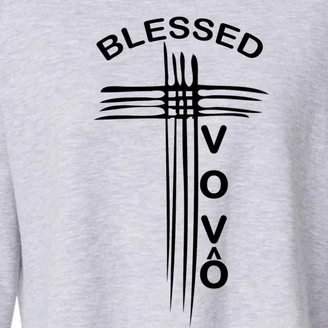 Blessed Vovo Portuguese Grandpa Christian Cross Gift Cropped Pullover Crew