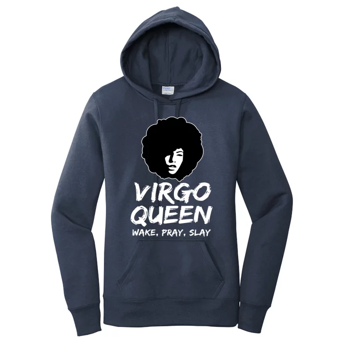 Black Virgo Queen Zodiac Gift Wake Pray Slay Funny Gift Women's Pullover Hoodie