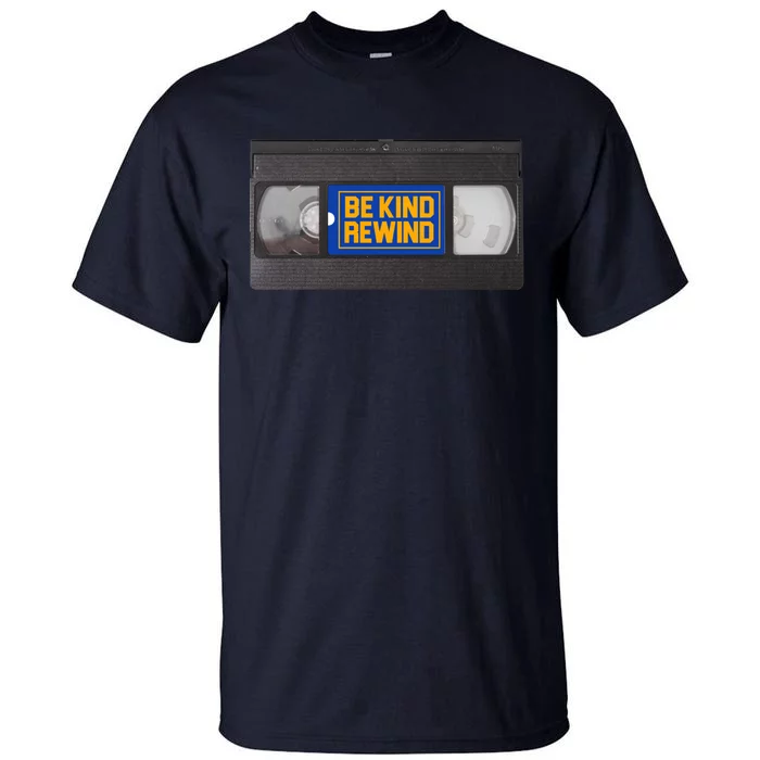 Blockbuster Video Rental Vhs Be Kind Rewind Stickers Tall T-Shirt