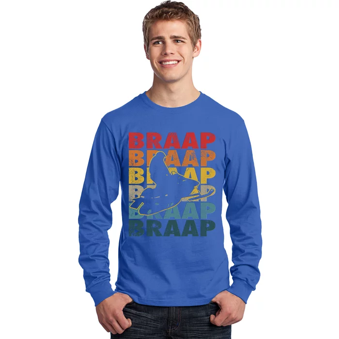 Braaap Vintage Snowmobile Snow Sled Rider Snowmobiling Gift Long Sleeve Shirt