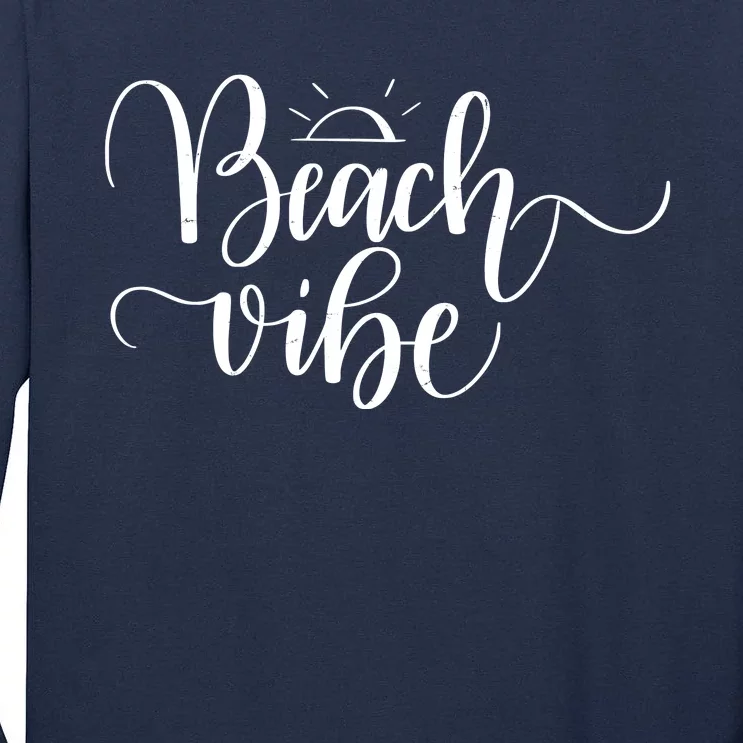 Beach Vibe Summer Fun Tall Long Sleeve T-Shirt