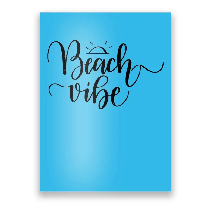 Beach Vibe Summer Fun Poster