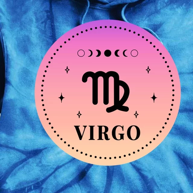 Birthday Virgo Tee Zodiac Sign Virgo Gift Tie Dye Hoodie