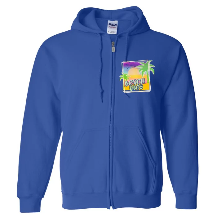 Beach Vacay Vibes Cute Summer Vacation Chill Relax Ocean Gift Full Zip Hoodie