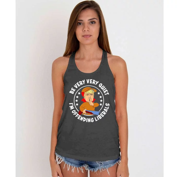 Be Very Very Quiet IM Offending Liberals Women's Knotted Racerback Tank