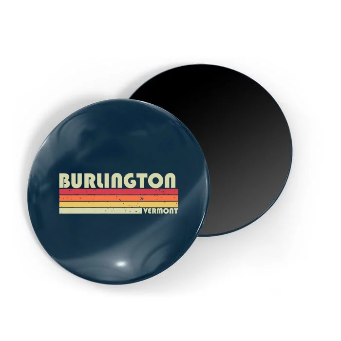 BURLINGTON VT VERMONT Funny City Home Roots Gift Retro 80s Magnet