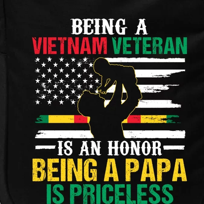 Being Vietnam Veteran Is An Honor Being Papa Is Priceless Gift Impact Tech Backpack