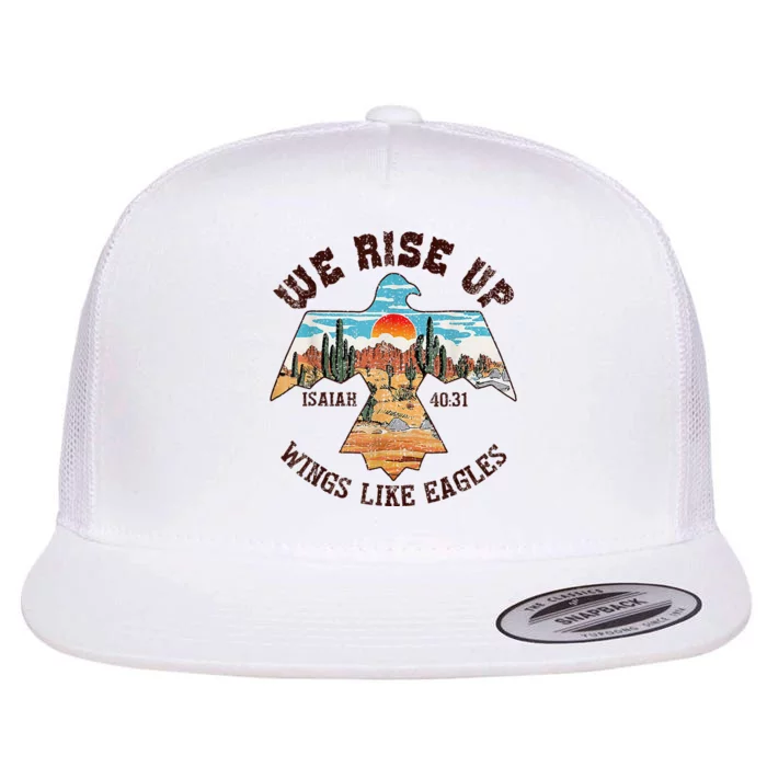 Bible Verse We Rise Up Wings Like Eagles Isaiah 4031 Flat Bill Trucker Hat