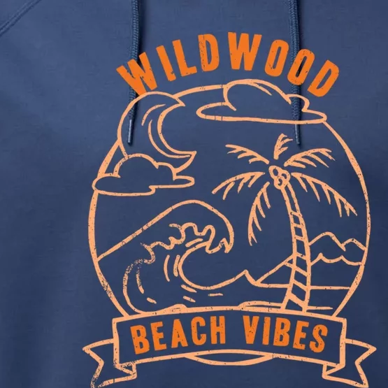 Beach Vibes Wildwood Vacation New Jersey Tour Beach Lover Performance Fleece Hoodie