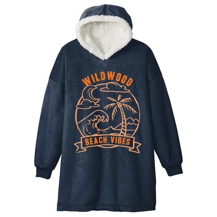 Beach Vibes Wildwood Vacation New Jersey Tour Beach Lover Hooded Wearable Blanket