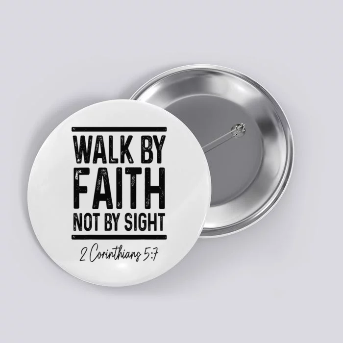 Bible Verse Walk Faith Not By Sight Christian Pastor Button