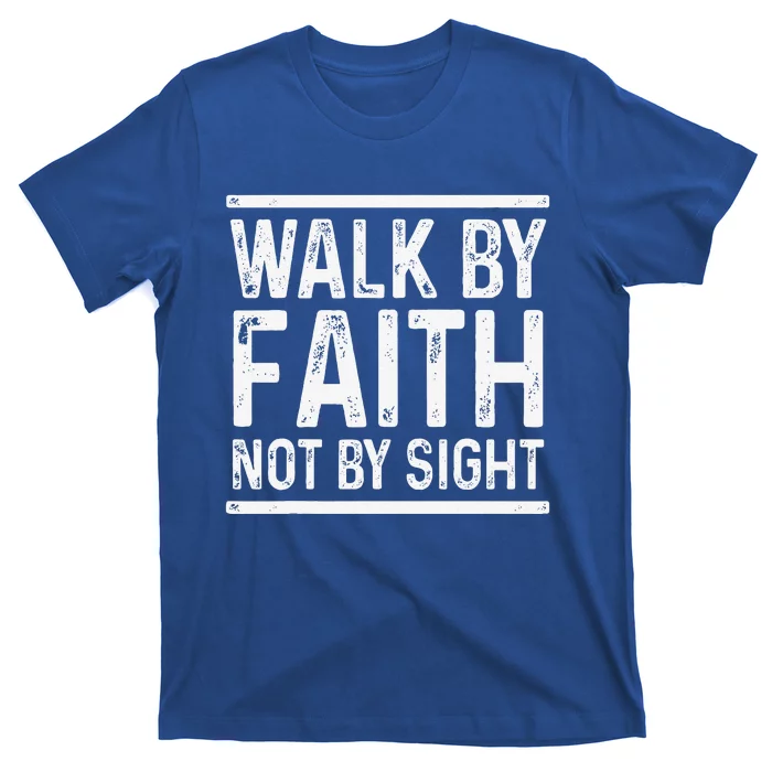 Bible Verse Walk Faith Not By Sight Jesus Christian Pastor T-Shirt