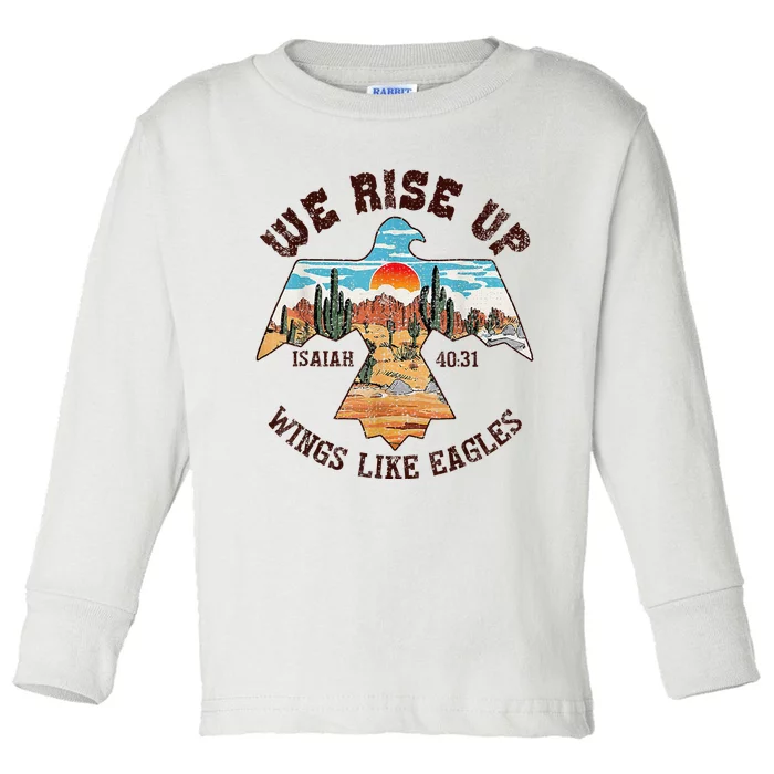 Bible Verse We Rise Up Wings Like Eagles Isaiah 4031 Toddler Long Sleeve Shirt