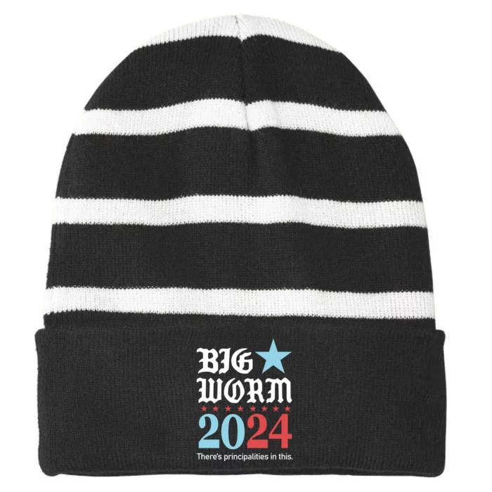 Big Worm 2024 ThereS Principalities In This Striped Beanie with Solid Band