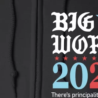 Big Worm 2024 ThereS Principalities In This Full Zip Hoodie