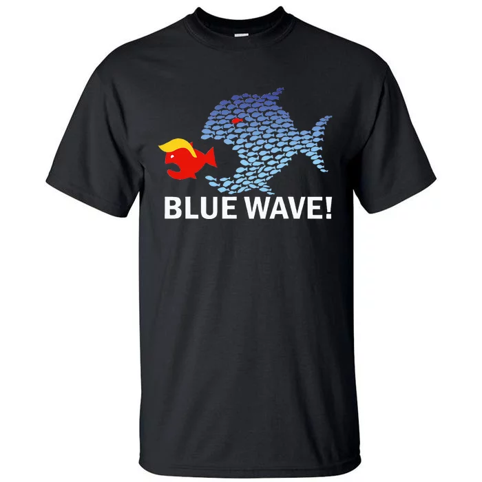 Blue Wave 2024 Funny Big Fish Eat Little Fish Trump Hair Tall T-Shirt