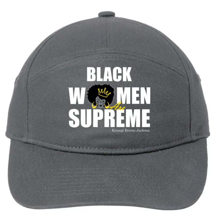 Black Women Are Supreme KBJ Ketanji Brown Jackson The Supremes 7-Panel Snapback Hat