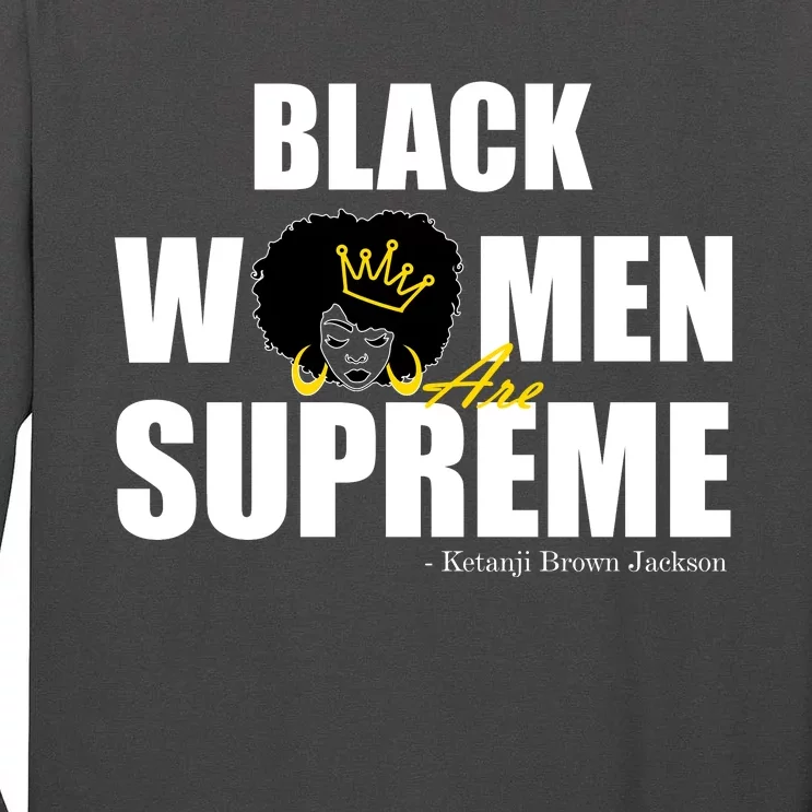 Black Women Are Supreme KBJ Ketanji Brown Jackson The Supremes Tall Long Sleeve T-Shirt