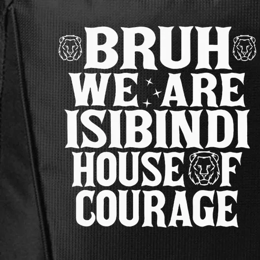 Bruh We Are Isibindi House Of Courage Rca Houses School City Backpack