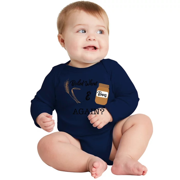 Boiled Wheat And Beans Again Premium Baby Long Sleeve Bodysuit