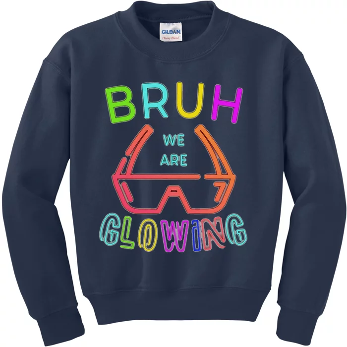 Bruh We Are Glowing In My Glowing Era Hello Summer Vacation Kids Sweatshirt