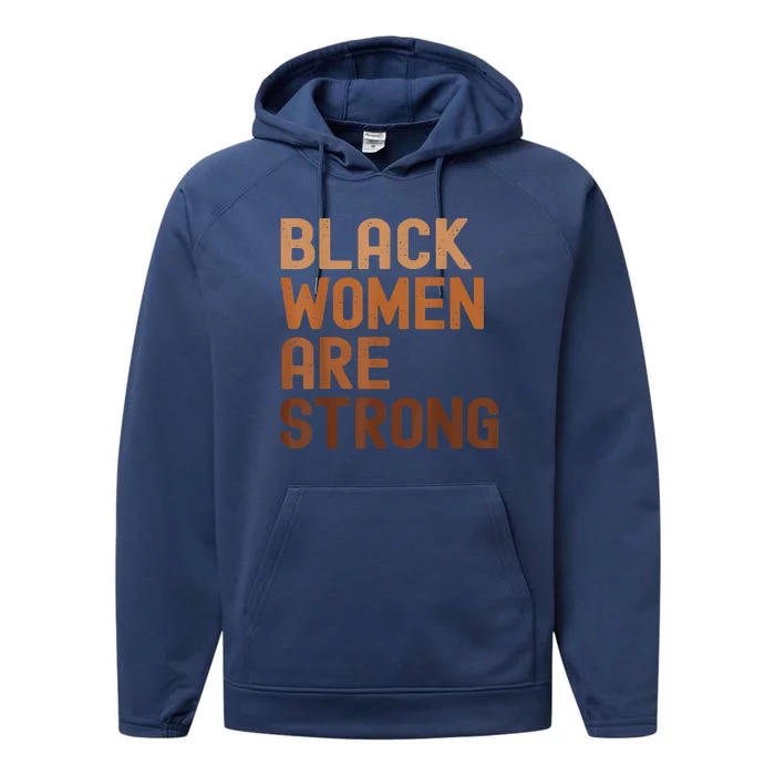 Black Women Are Strong Black History Month Performance Fleece Hoodie