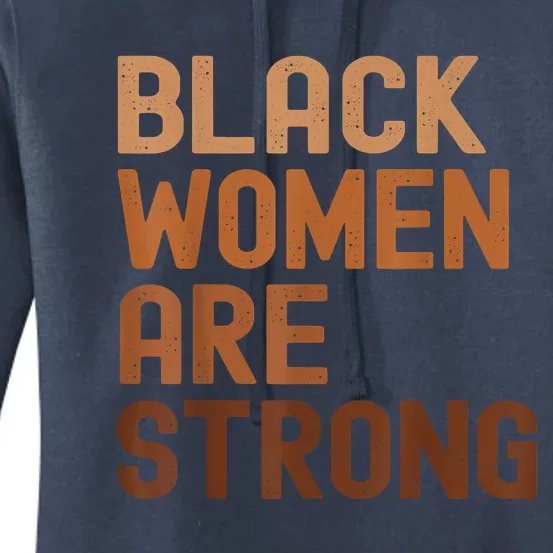 Black Women Are Strong Black History Month Women's Pullover Hoodie