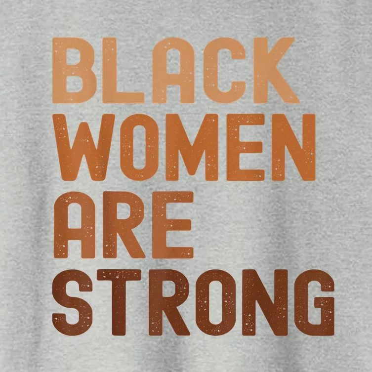 Black Women Are Strong Black History Month Women's Crop Top Tee