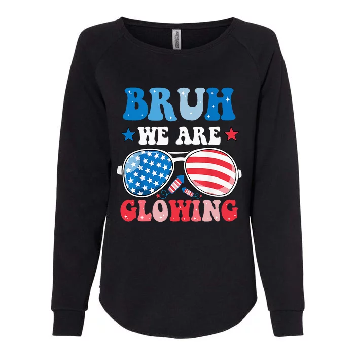 Bruh We Are Glowing Hello Summer Vacation Trips Womens California Wash Sweatshirt