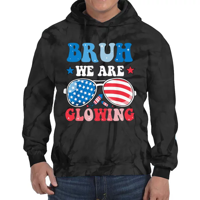 Bruh We Are Glowing Hello Summer Vacation Trips Tie Dye Hoodie