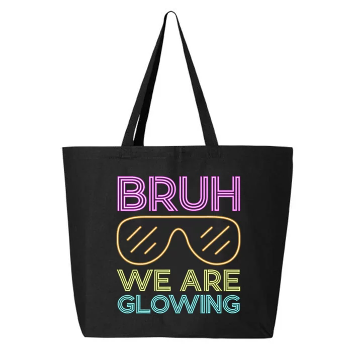 Bruh We Are Glowing Hello Summer Vacation Trips 25L Jumbo Tote