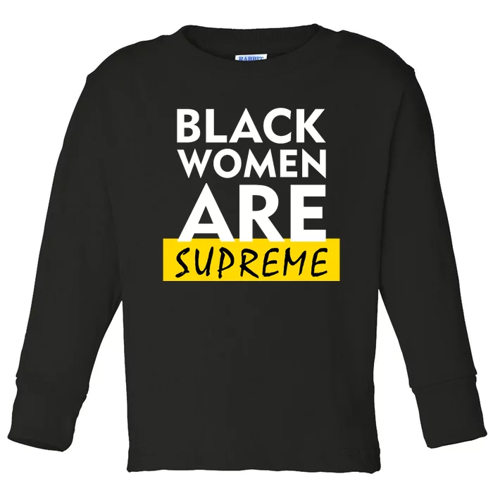 Black Women Are Supreme Ketanji Brown Jackson Justice Toddler Long Sleeve Shirt