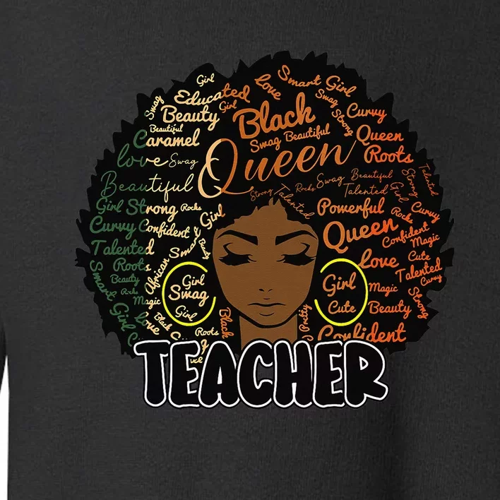 Black Woman Afro Teacher Black History Juneteenth Toddler Sweatshirt