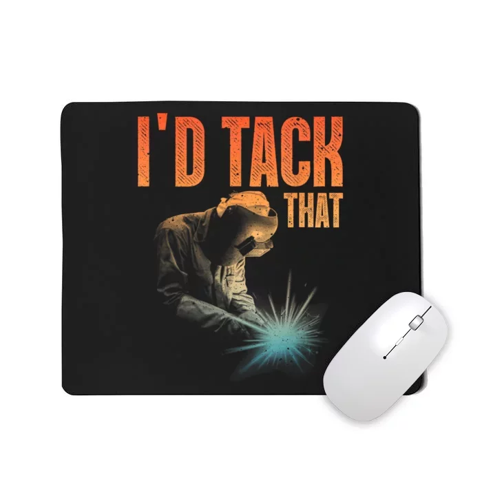 Best Welding Art Tack Welder Ironworkers Pipeliner Mousepad