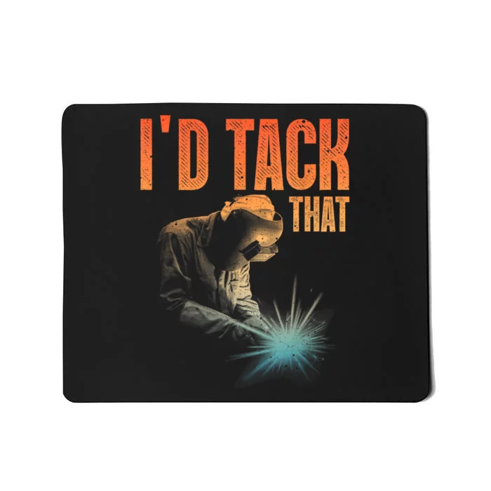 Best Welding Art Tack Welder Ironworkers Pipeliner Mousepad