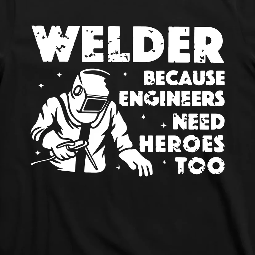 Best Welding Art Dad MIG/TIG Welder Lover Metal Workers T-Shirt