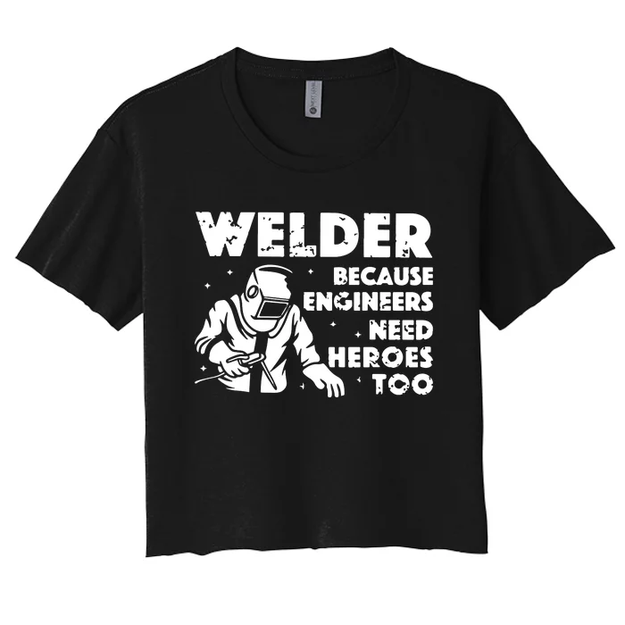 Best Welding Art Dad MIG/TIG Welder Lover Metal Workers Women's Crop Top Tee