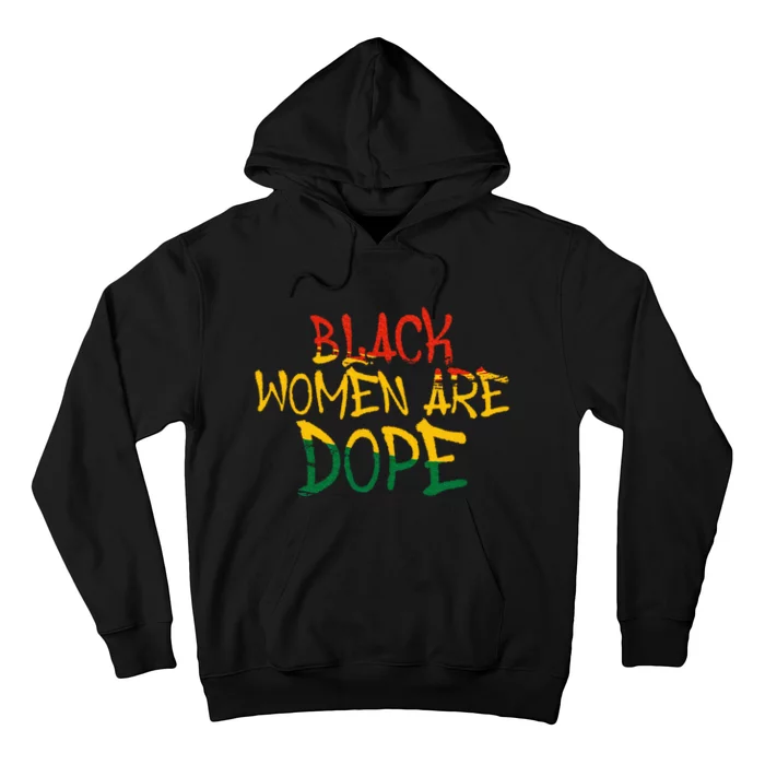 Black Women Are Dope Black History Month Afrocentric Hoodie