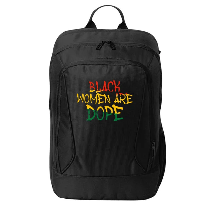 Black Women Are Dope Black History Month Afrocentric City Backpack