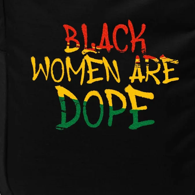 Black Women Are Dope Black History Month Afrocentric Impact Tech Backpack