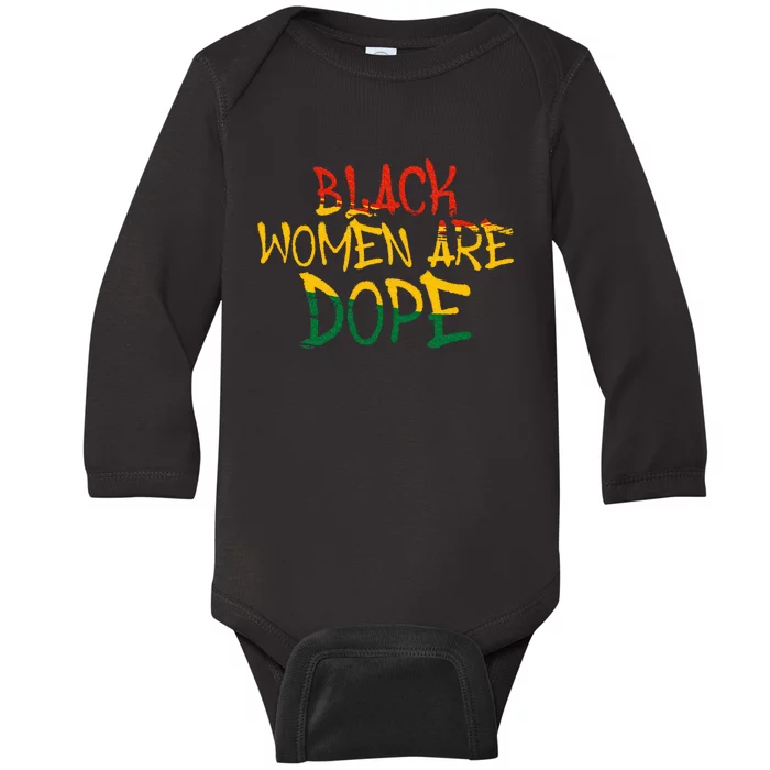 Black Women Are Dope Black History Month Afrocentric Baby Long Sleeve Bodysuit