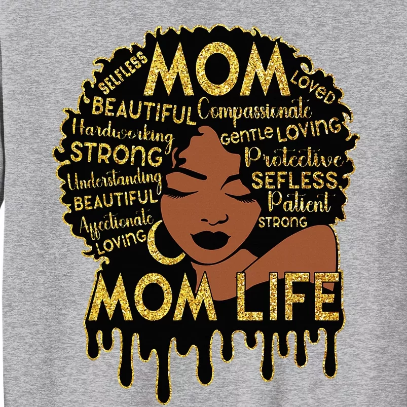 Black Women African American Black Mom Life Tall Sweatshirt