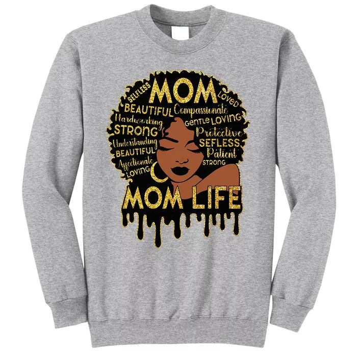 Black Women African American Black Mom Life Tall Sweatshirt