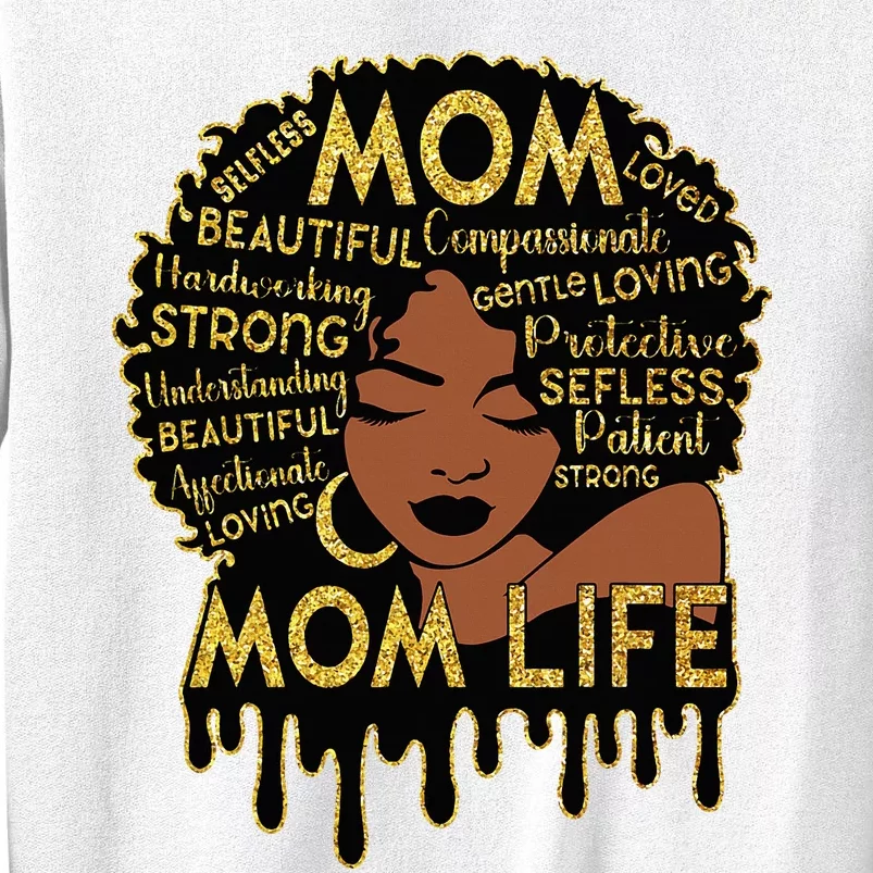 Black Women African American Black Mom Life Sweatshirt