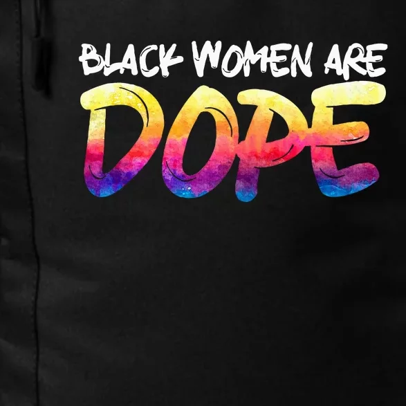 Black Women Are Dope Black History Month Afrocentric Daily Commute Backpack