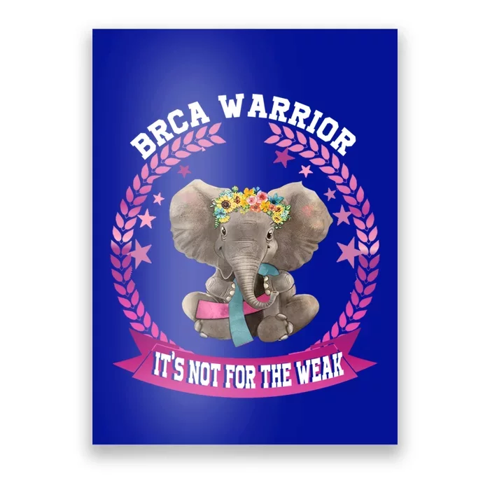 Brca Warrior Awareness Elephant Breast Cancer Gift Funny Gift Poster